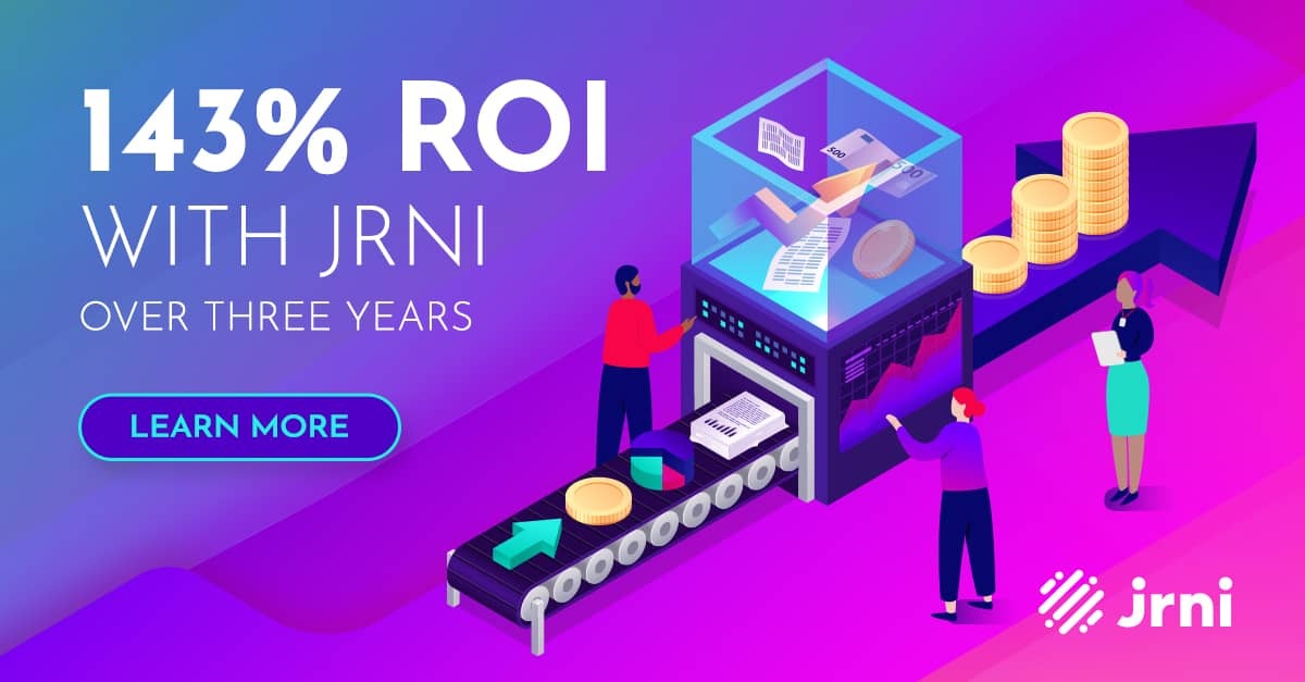 The Total Economic Impact of JRNI - One customer saw 143% ROI with JRNI over three years